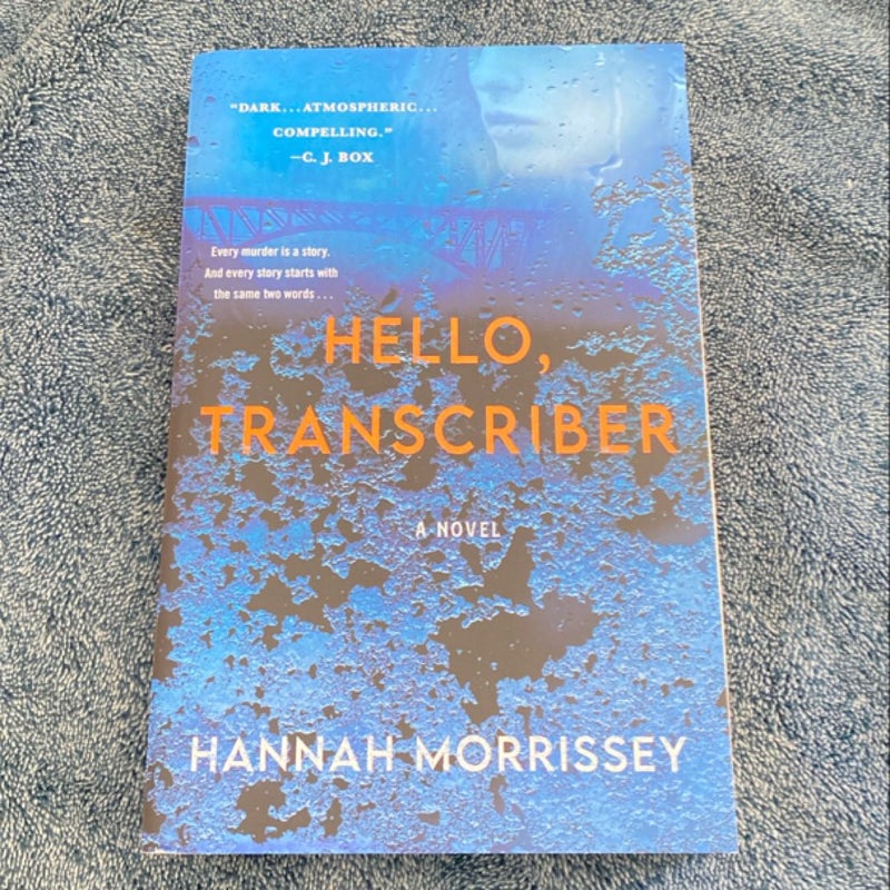 Hello, Transcriber