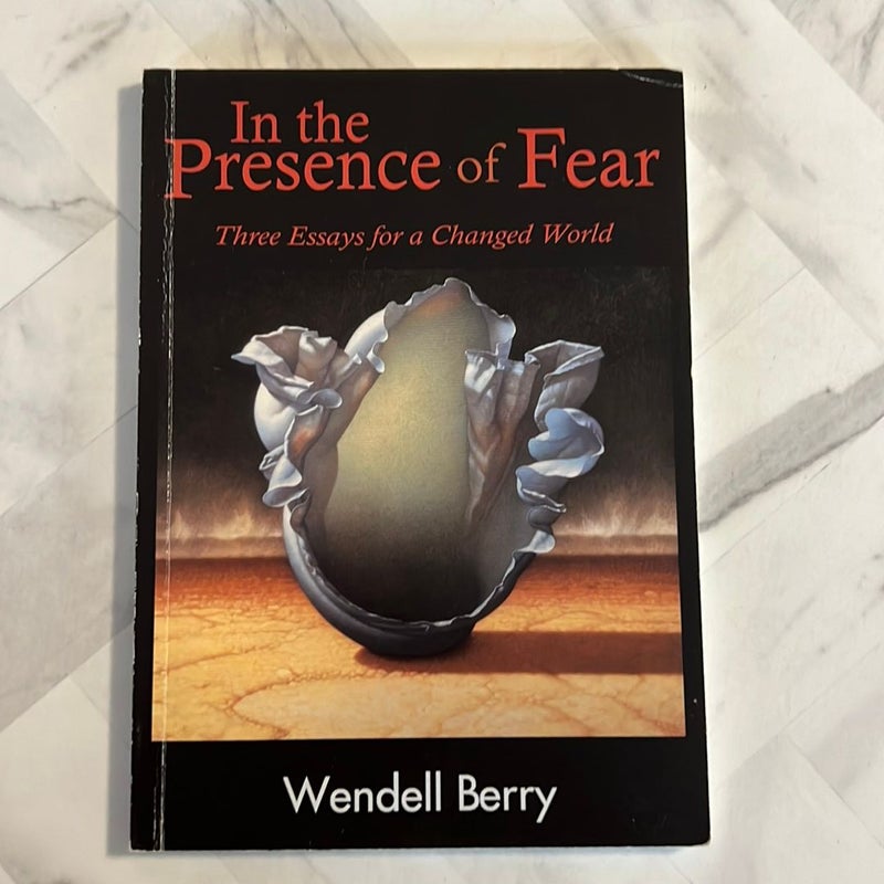 In the Presence of Fear