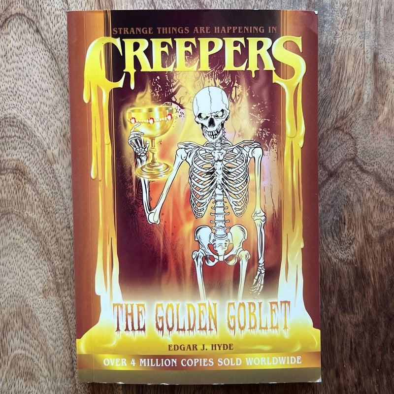 Creepers: the Golden Goblet