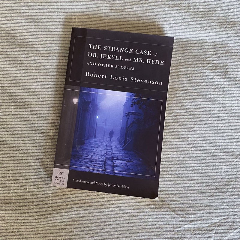 The Strange Case of Dr. Jekyll and Mr. Hyde and Other Stories (Barnes and Noble Classics Series)