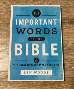 101 Important Words of the Bible