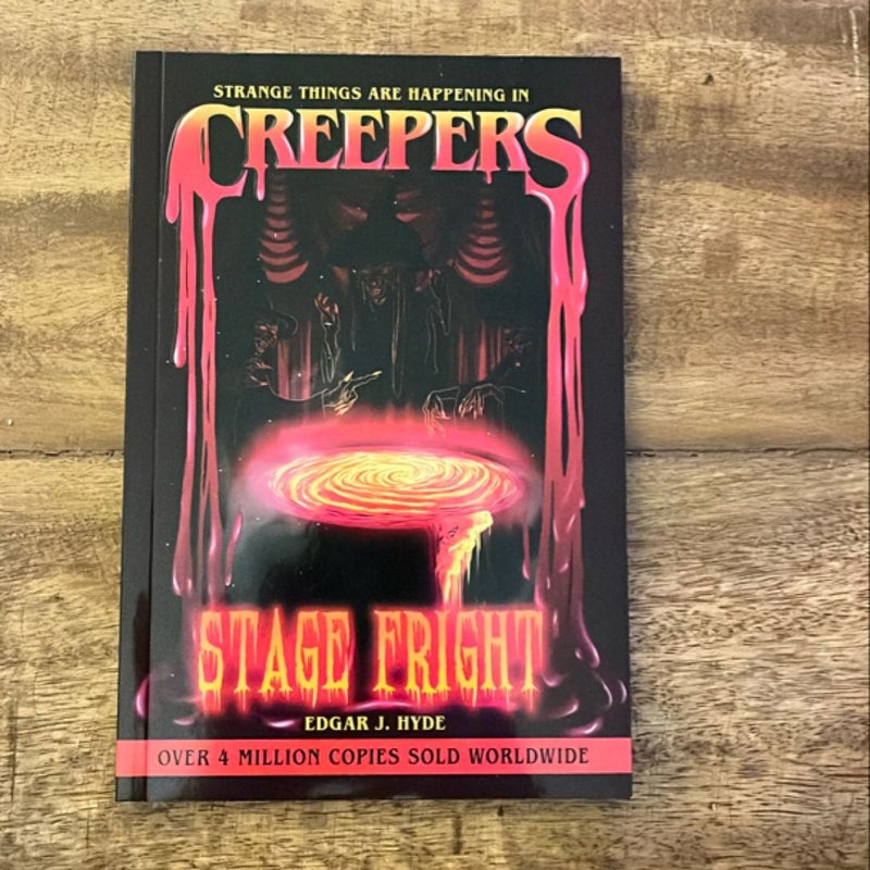 Creepers: Stage Fright