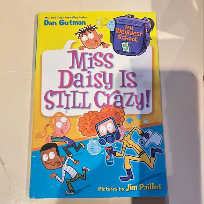 My Weirdest School #5: Miss Daisy Is Still Crazy!