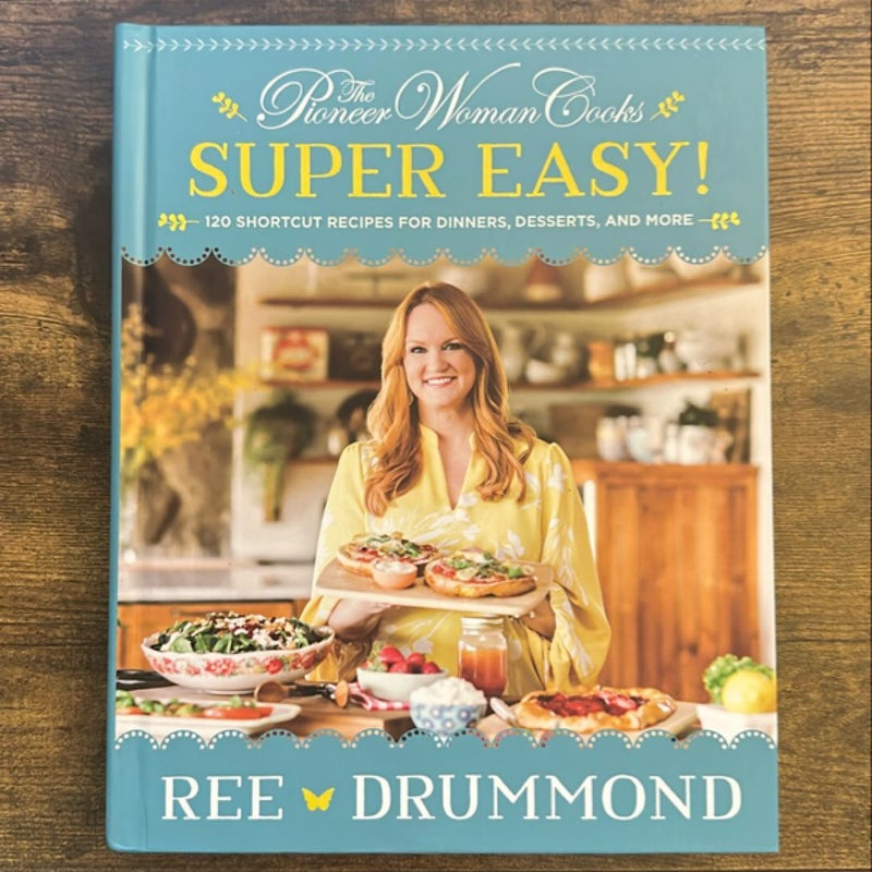 The Pioneer Woman Cooks--Super Easy!