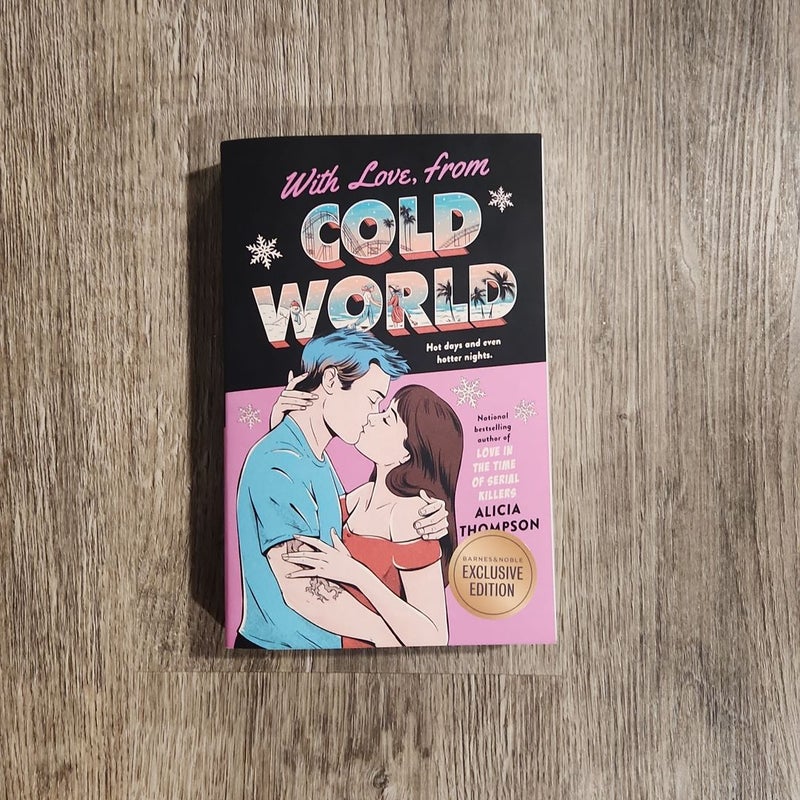 With Love, from Cold World (Barnes & Noble Exclusive Edition)