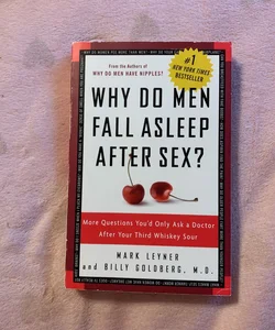 Why Do Men Fall Asleep after Sex?