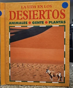 La Vida en los Desiertos^