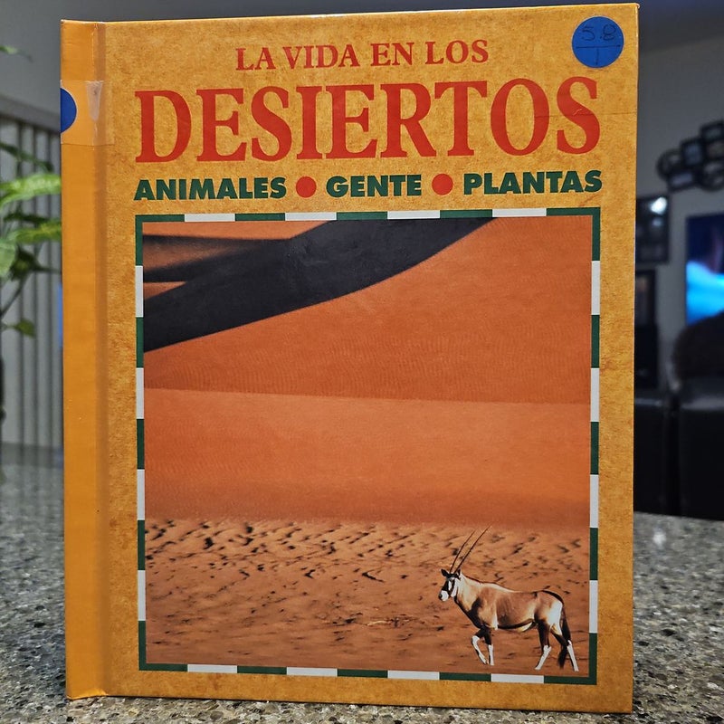 La Vida en los Desiertos^