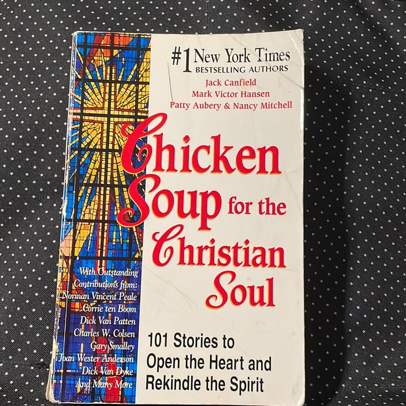 Chicken Soup for the Christian Soul