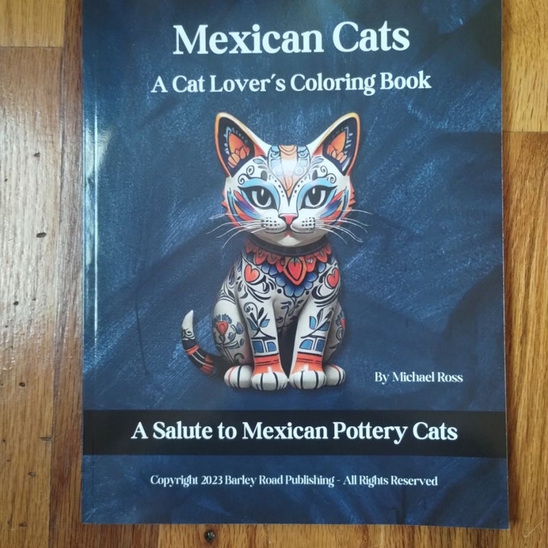 Mexican Cats A Cat Lover's Coloring Book