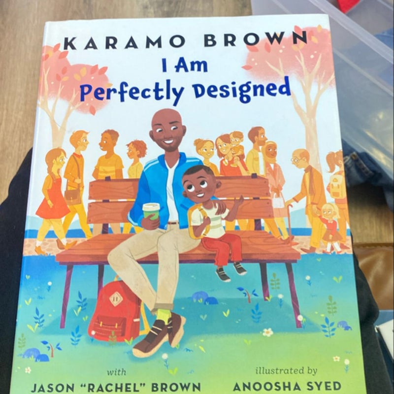 I Am Perfectly Designed