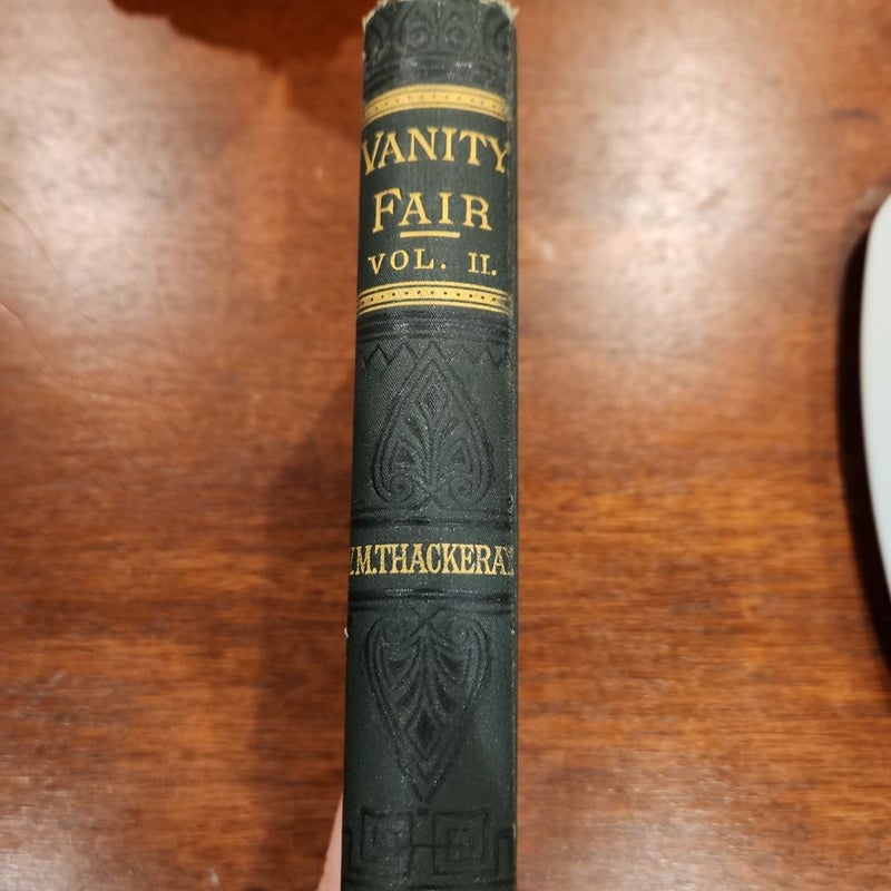 Vanity Fair Vol. 2 The Works of W.M. Thackeray