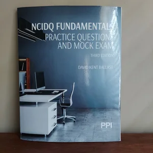 PPI NCIDQ Fundamentals Practice Questionsand Mock Exam, 3rdEdition (Paperback) -- Contains 225 Exam-Like, Multiple Choice Problems to Help You Pass the IDFX