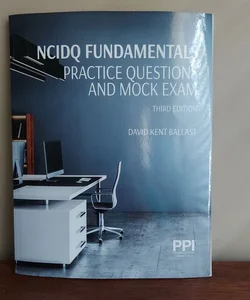 PPI NCIDQ Fundamentals Practice Questionsand Mock Exam, 3rdEdition (Paperback) -- Contains 225 Exam-Like, Multiple Choice Problems to Help You Pass the IDFX