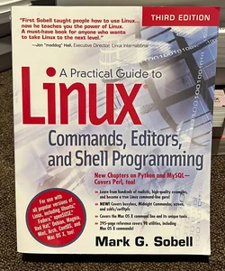 A Practical Guide to Linux Commands, Editors, and Shell Programming