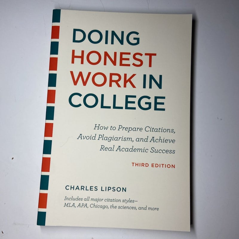 Doing Honest Work in College, Third Edition by Charles Lipson