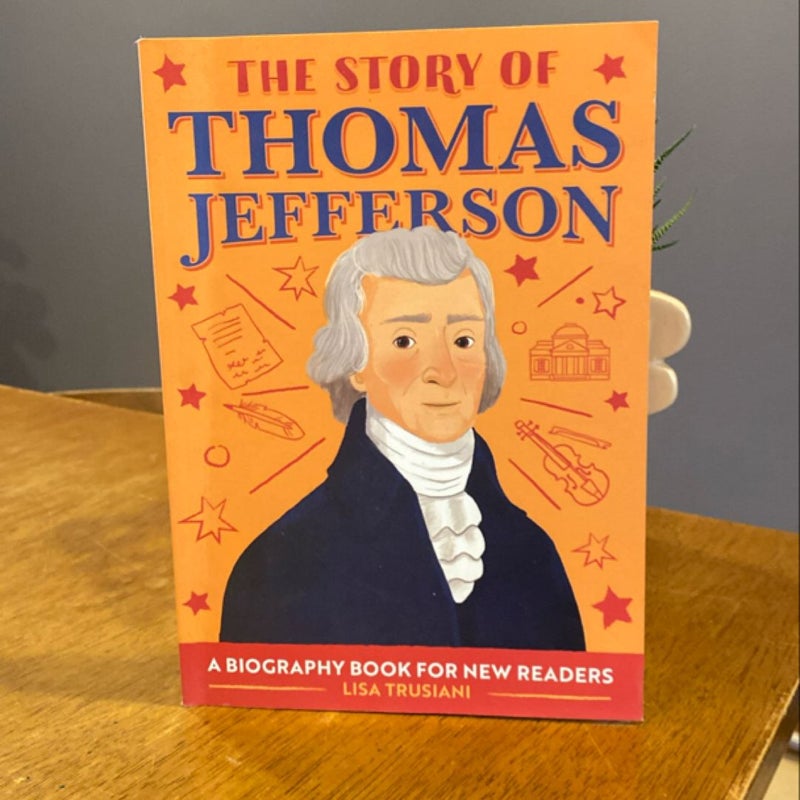 The Story of Thomas Jefferson