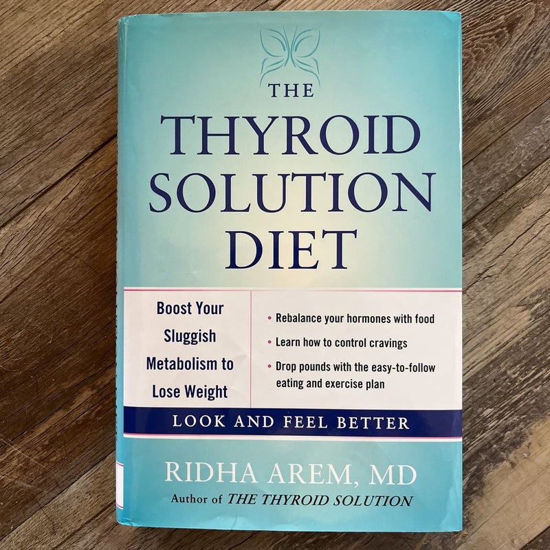 The Thyroid Solution Diet