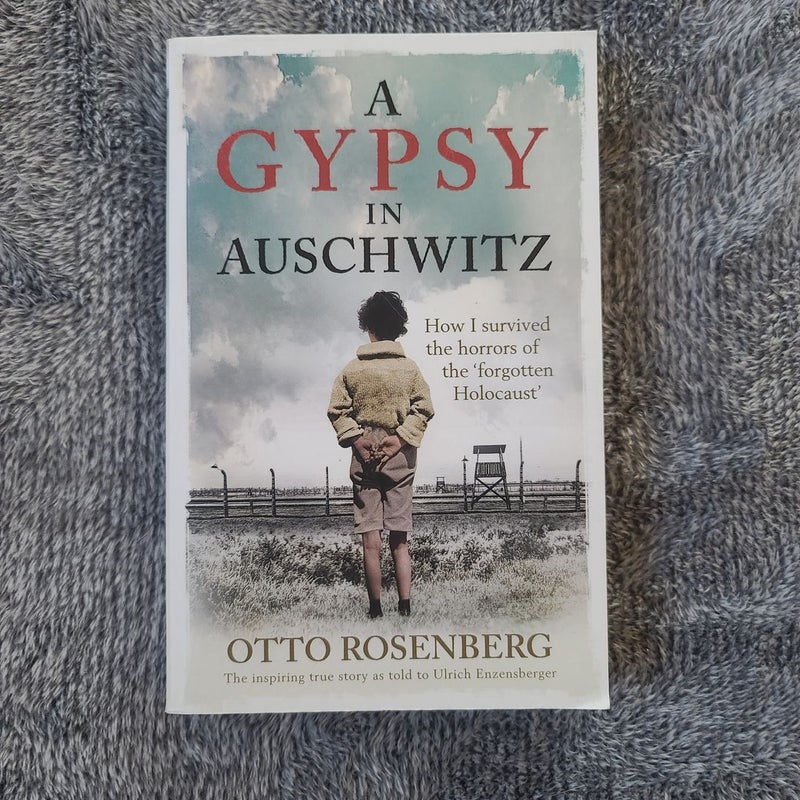 A Gypsy in Auschwitz