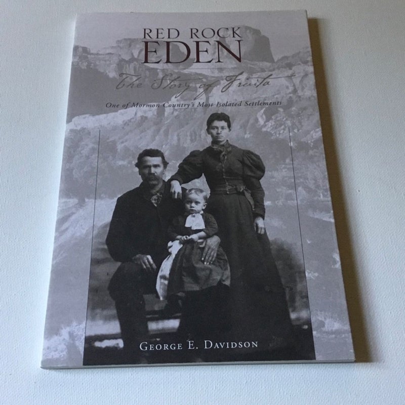 Red Rock Eden The Story of Fruita