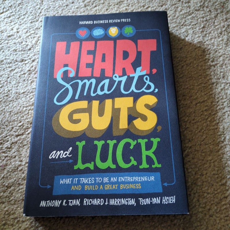 Heart, Smarts, Guts, and Luck