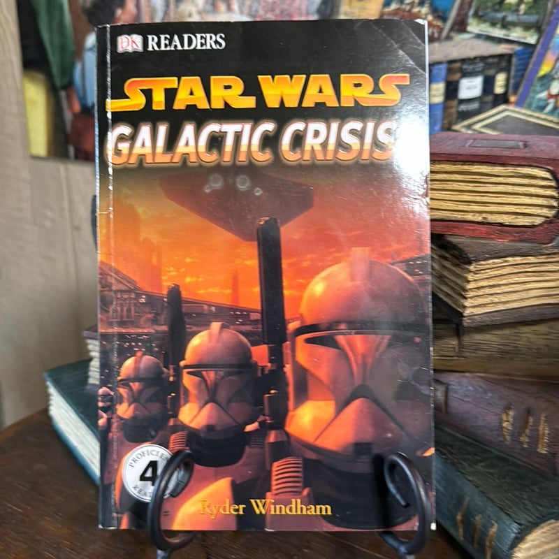 DK Readers L4: Star Wars: Galactic Crisis!