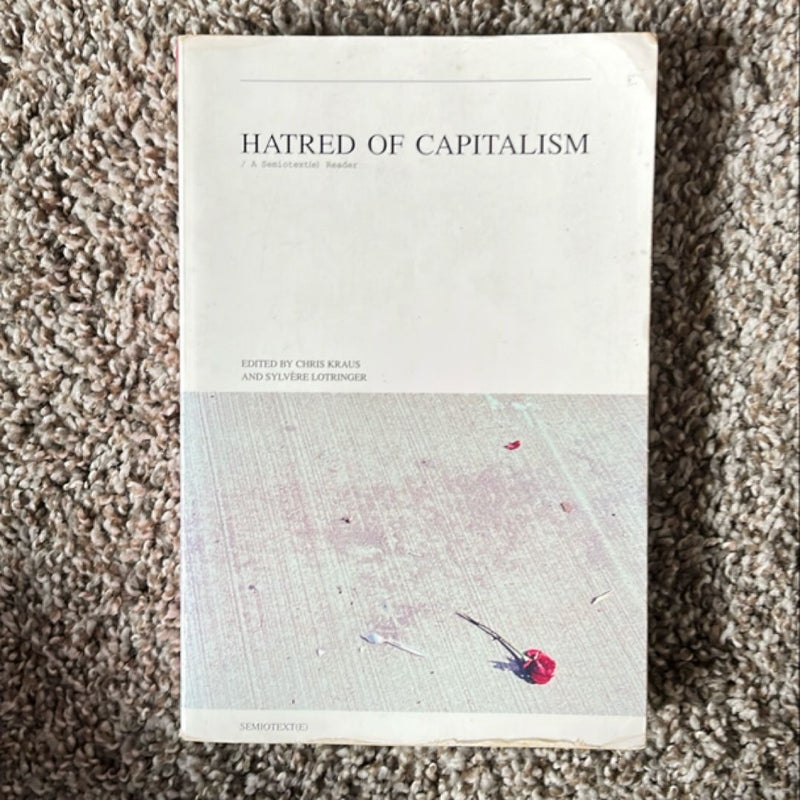 Hatred of Capitalism