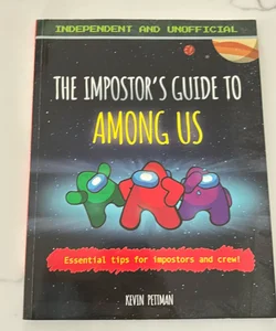 The Imposter’s Guide to Among Us