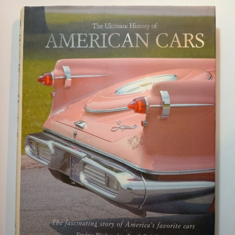 The Ultimate History of AMERICAN CARS