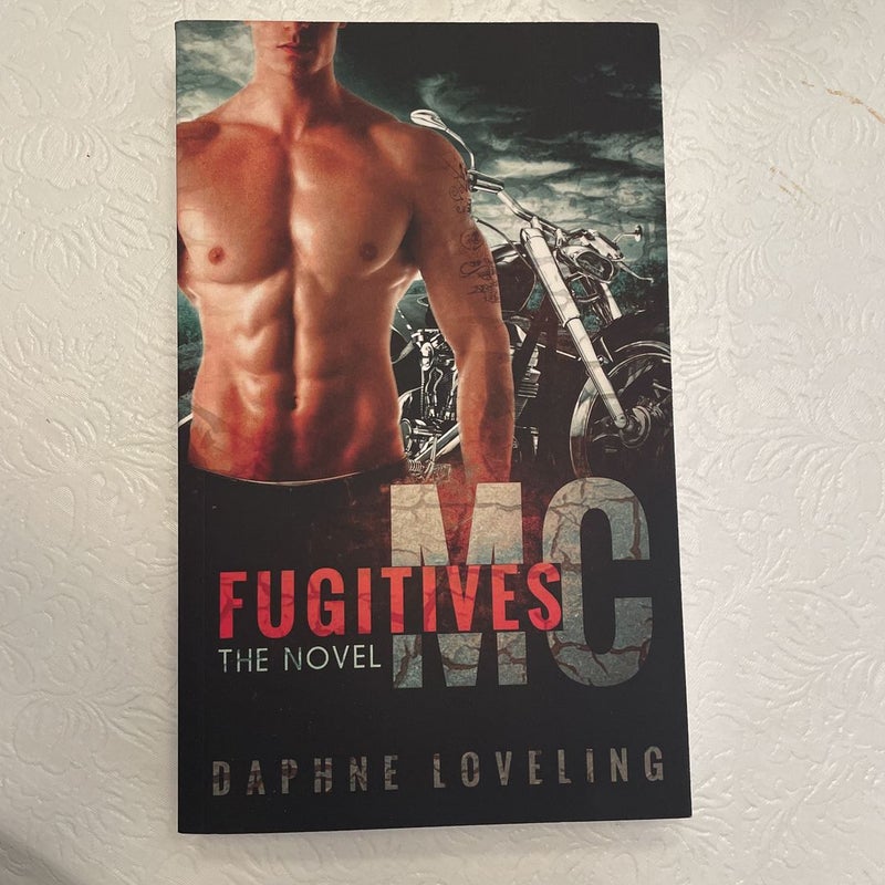 Fugitives MC: the Novel