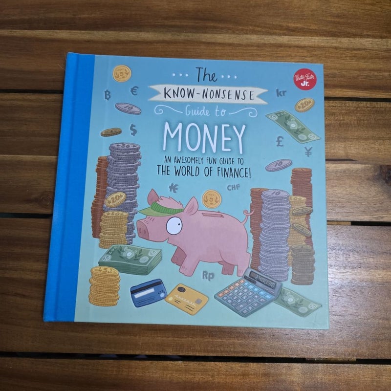 The Know-Nonsense Guide to Money