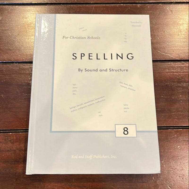 Spelling by Sound and Structure Teacher Manual 8