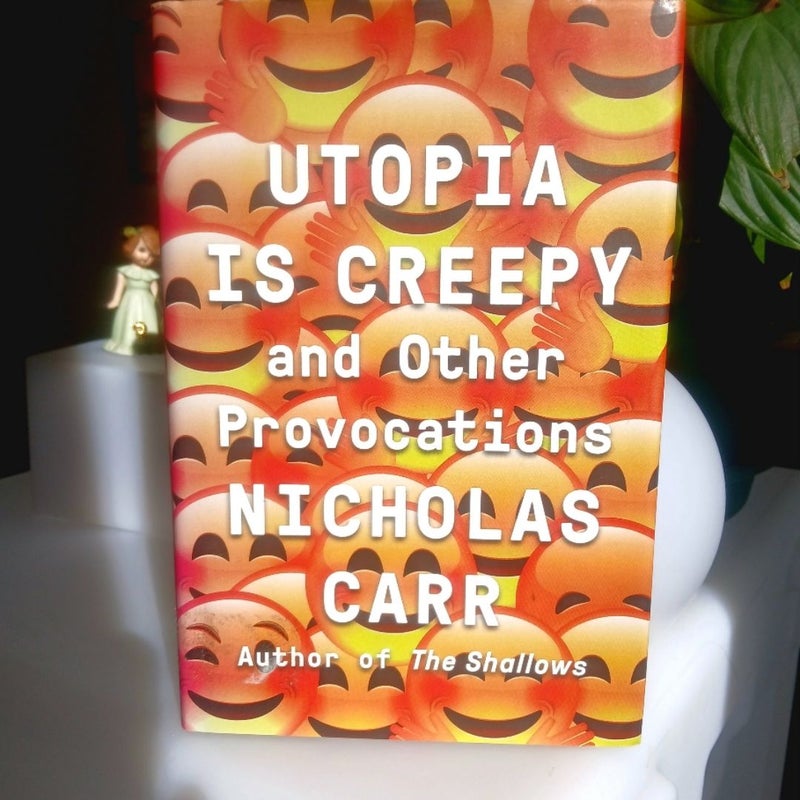 Utopia Is Creepy