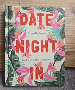 Date Night In - A Journal for Couples