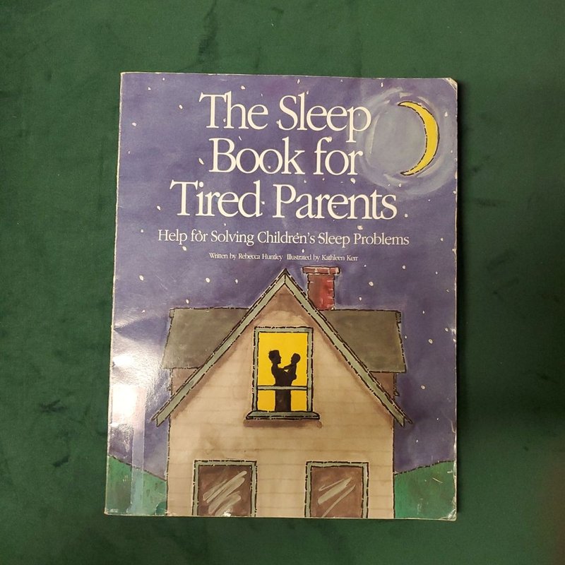 The Sleep Book for Tired Parents