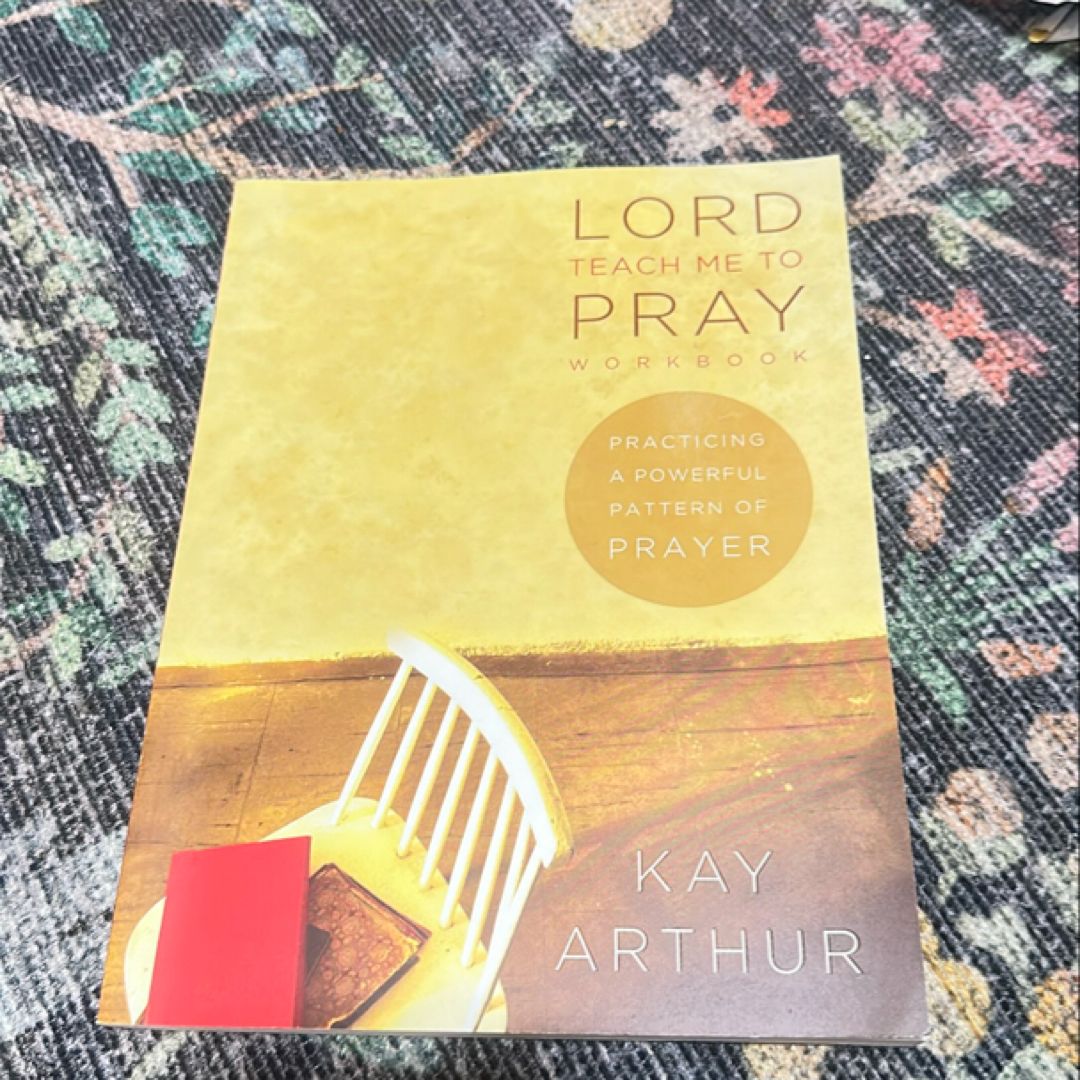 Lord Teach Me to Pray Workbook