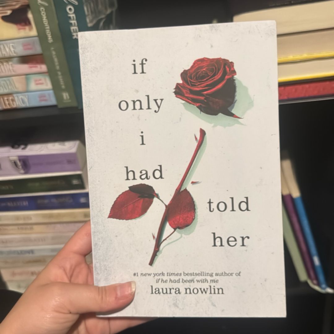 If Only I Had Told Her