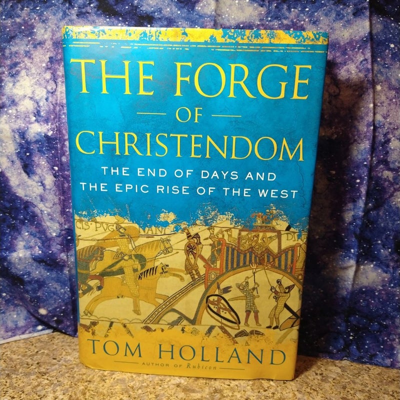 The Forge of Christendom