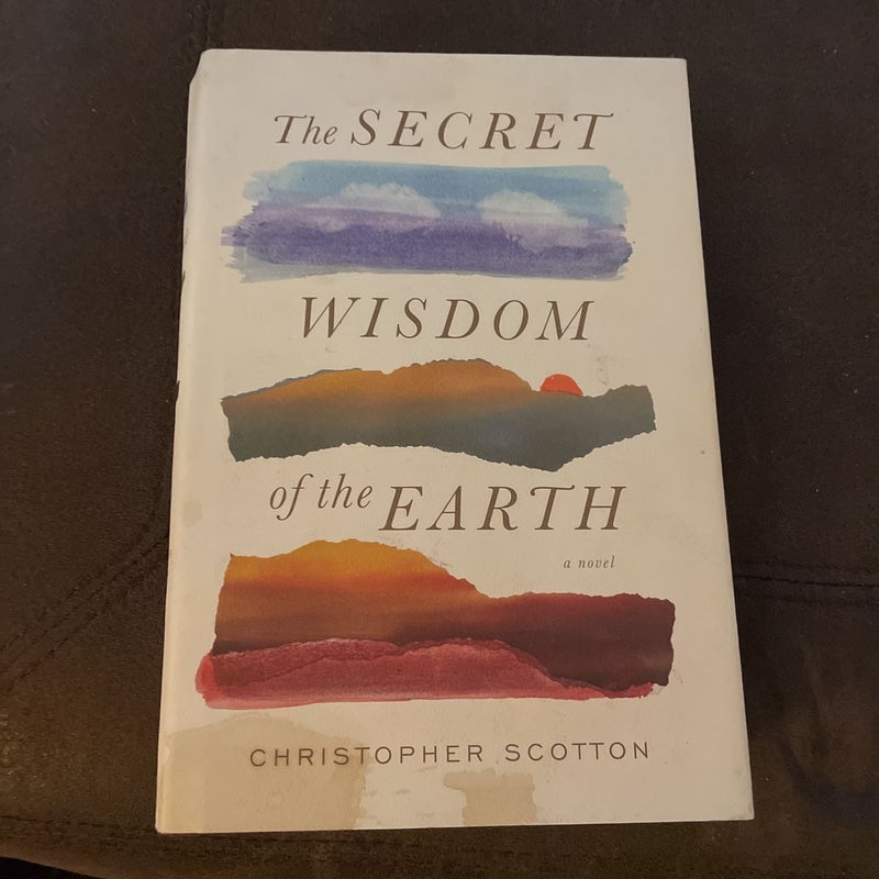 The Secret Wisdom of the Earth