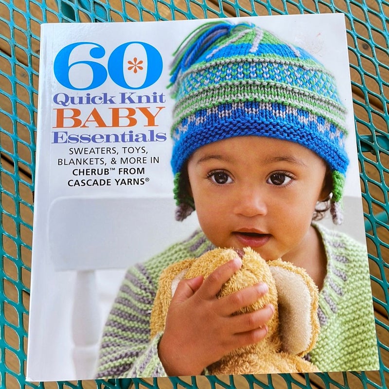 60 Quick Knit Baby Essentials