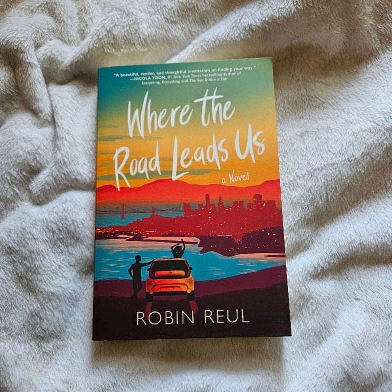 Where the Road Leads Us
