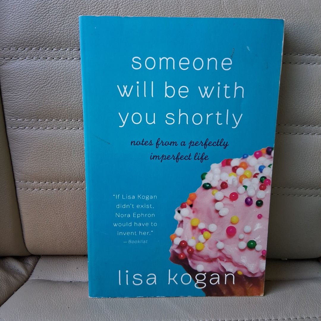 Someone Will Be with You Shortly