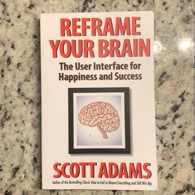 Reframe Your Brain