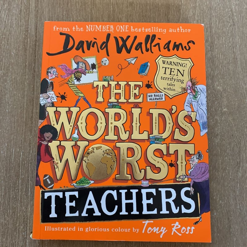 The World's Worst Teachers