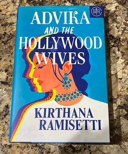 Advika and the Hollywood Wives