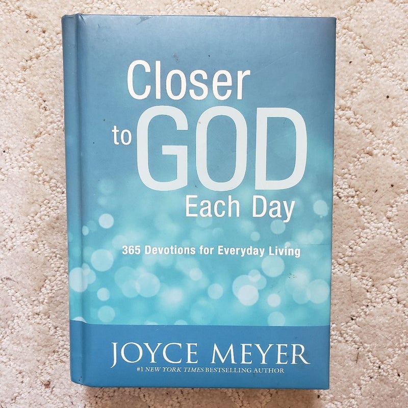 Closer to God Each Day: 365 Devotions for Everyday Living 