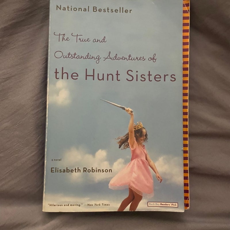 The True and Outstanding Adventures of the Hunt Sisters