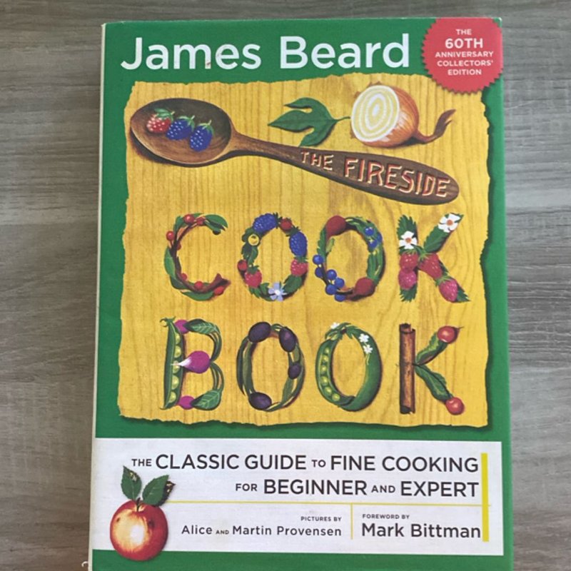 The Fireside Cook Book by James A. Beard, Mark Bittman