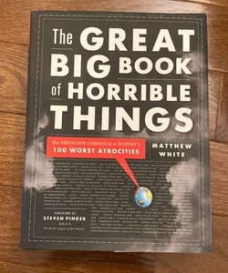 The Great Big Book of Horrible Things