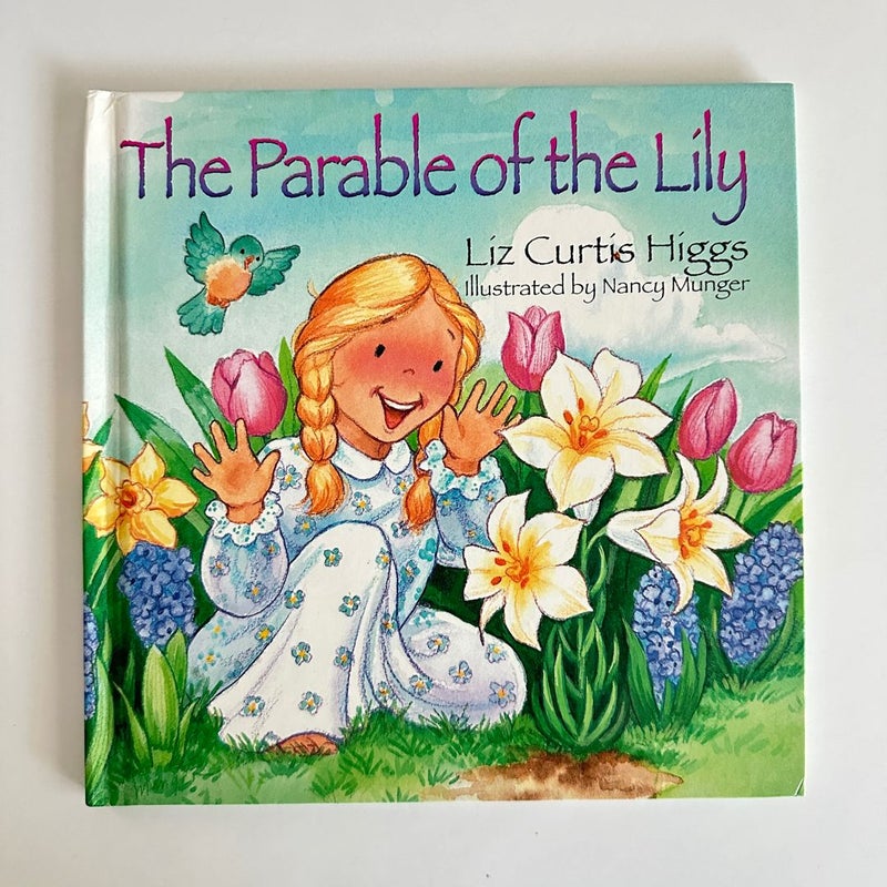 The Parable of the Lily